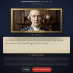 ¿Quieres preguntarle a “George Washington” sobre la esclavitud? Ahora puedes.